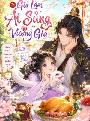 Ảnh bìa của Ta Giả Làm Ái Sủng Của Vương Gia