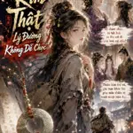 Thiên Kim Thật Lý Đường Không Dễ Chọc